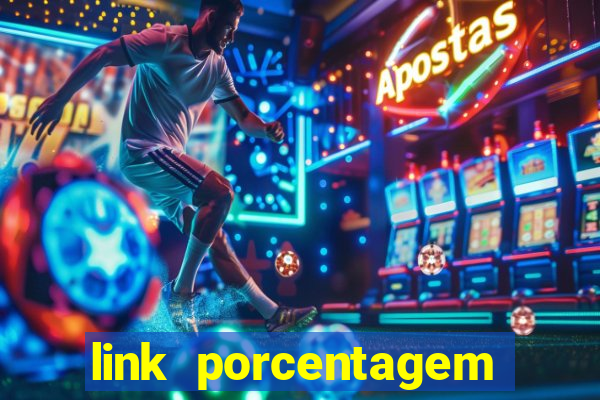 link porcentagem slots pp